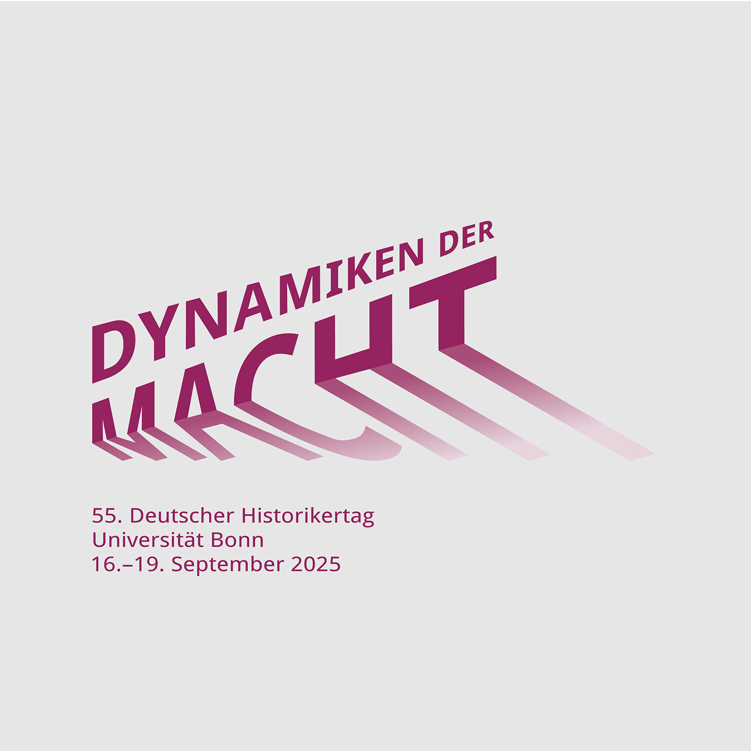 Logo des 55. deutschen Historikertages in magenta, 16-19. September 2025, Titel Dynamiken der Macht